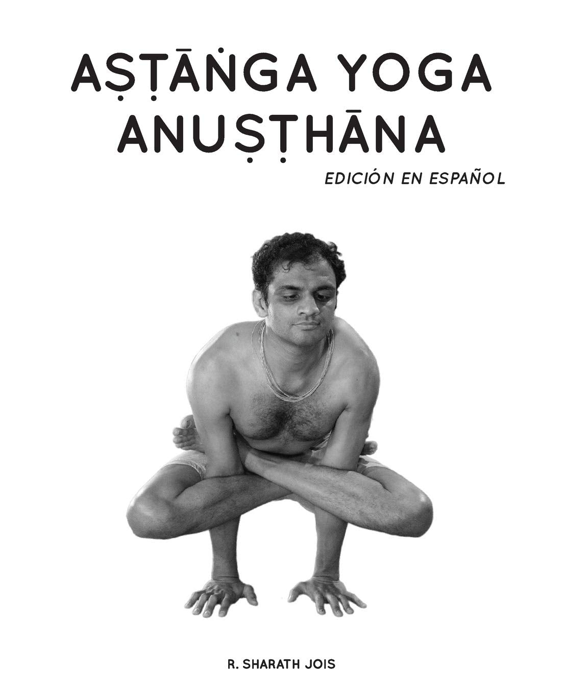 Astanga Yoga Anusthana: Edición en español Health, Nutrition & Fitness