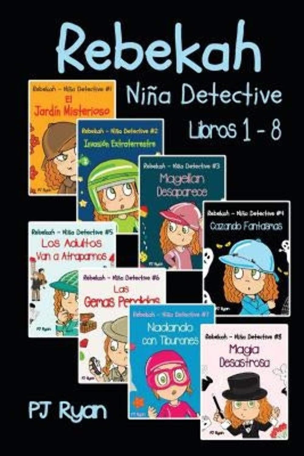 Rebekah - Niña Detective Libros 1-8: Divertida Historias de Misterio para Niños Entre 9-12 Años Novels & Short Stories