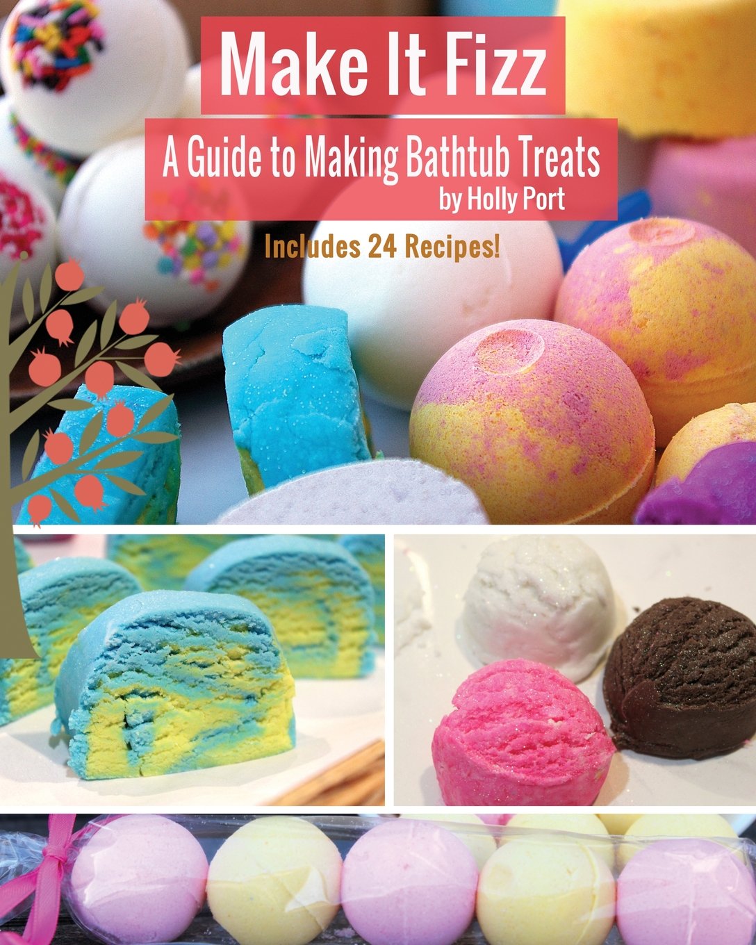 Make It Fizz: A Guide to Making Bathtub Treats Hobbies & Crafts