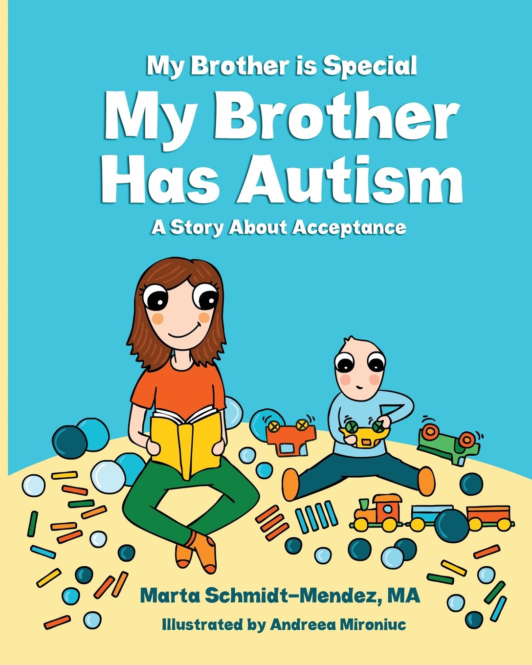My Brother is Special My Brother Has Autism: A story about acceptance (Special Needs, Band 1) Non-fiction
