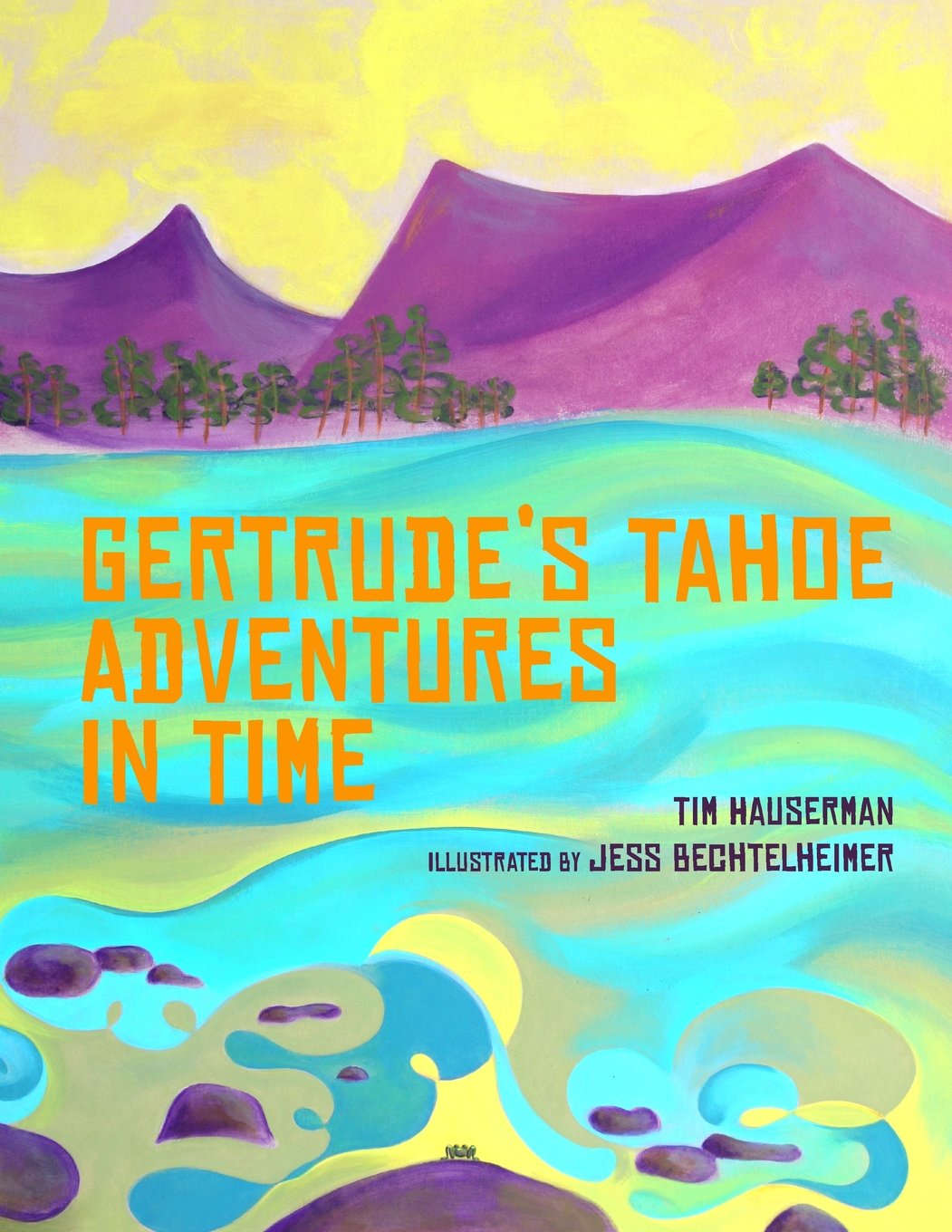 Gertrude's Tahoe Adventures in Time Novels & Short Stories