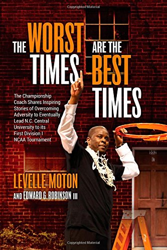The Worst Times Are the Best Times Sports