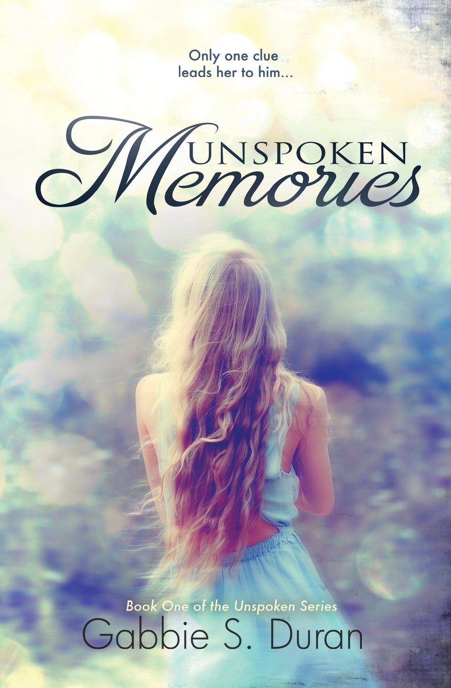 Unspoken Memories (Unspoken Series, Band 1) Contemporary Romance