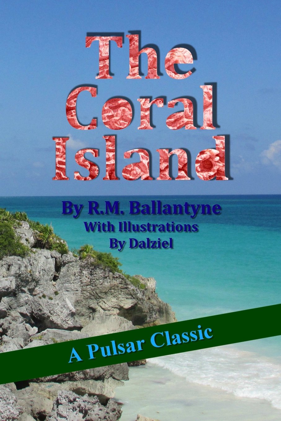 The Coral Island Novels & Short Stories