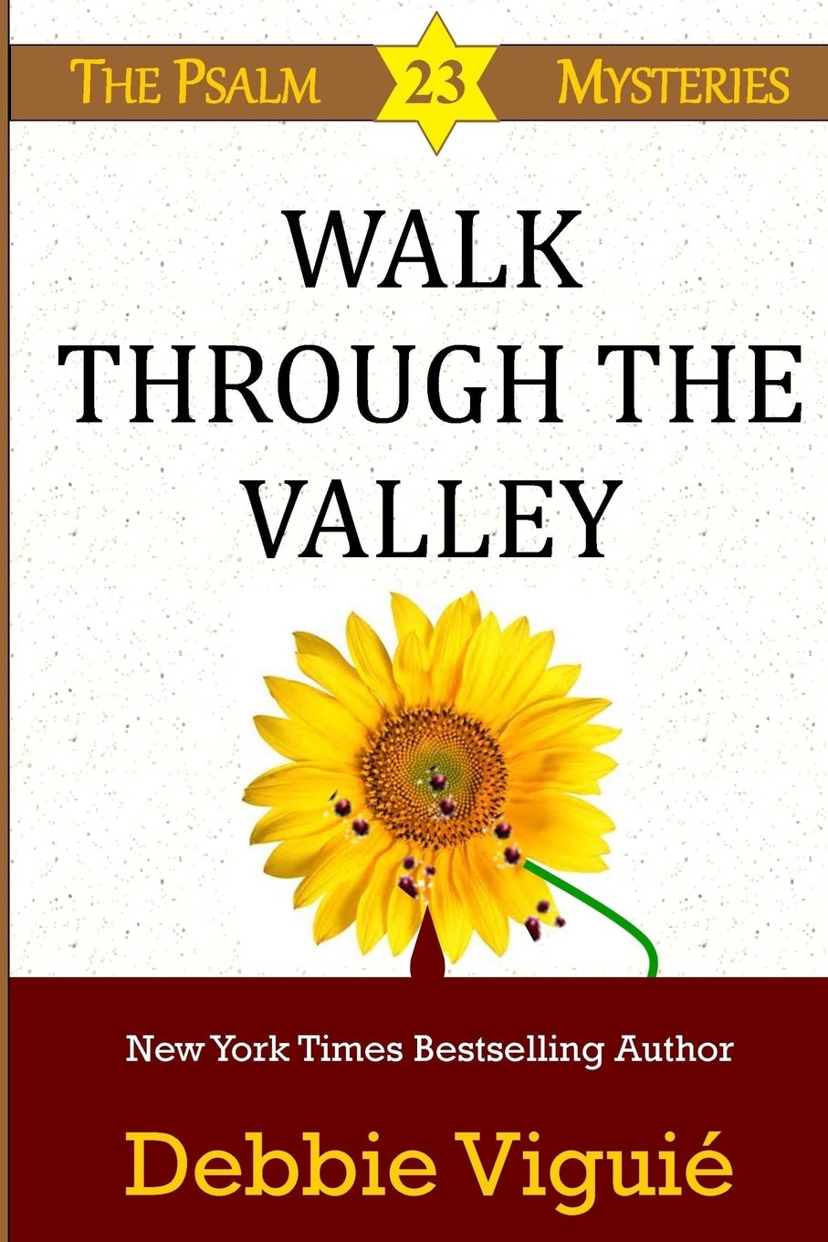 Walk Through the Valley (Psalm 23 Mysteries, Band 8) Detective & CSI