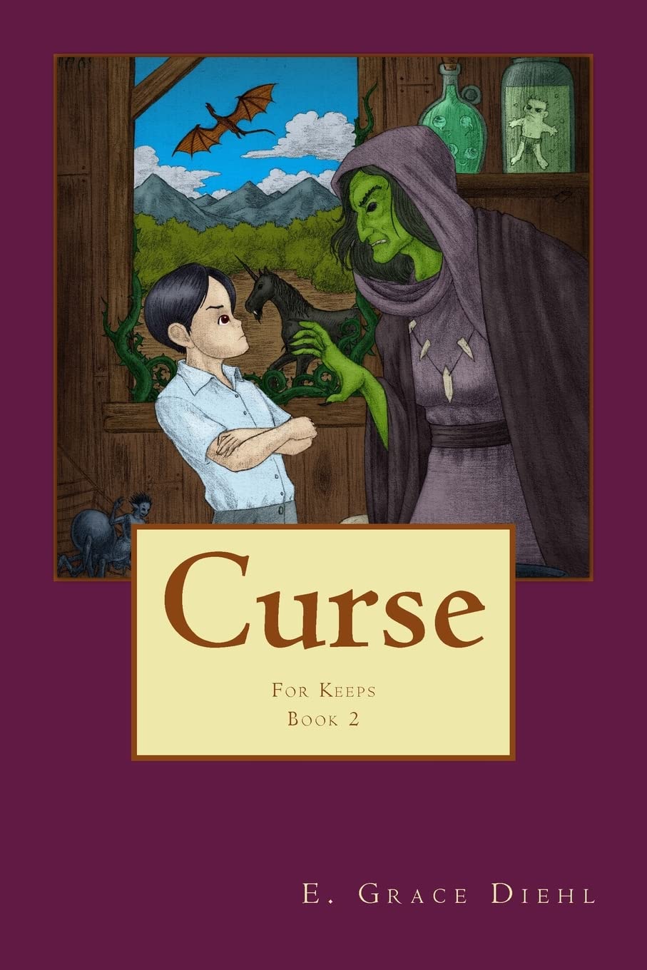 Curse: Book 2 of the For Keeps Series of Tales Books