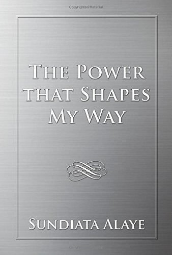 The Power that Shapes My Way Religion & Esotericism
