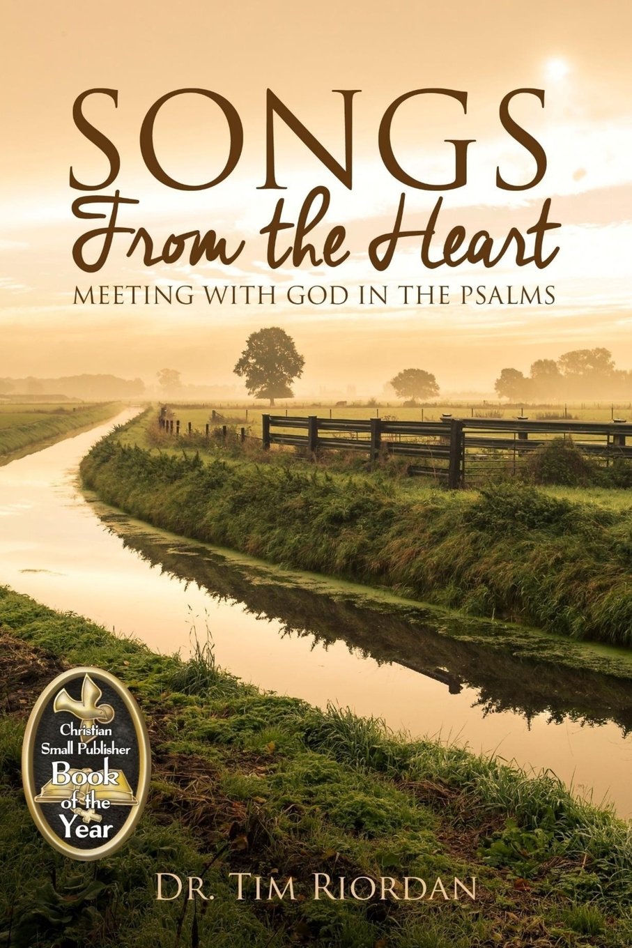 Songs From the Heart: Meeting With God in the Psalms Religion & Esotericism
