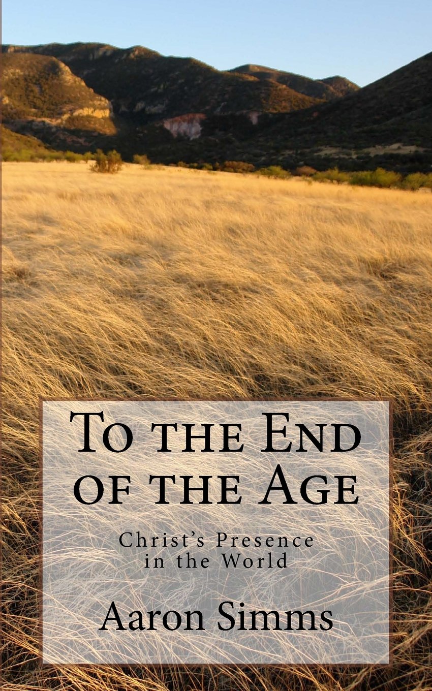 To the End of the Age: Christ's Presence in the World Religion & Esotericism