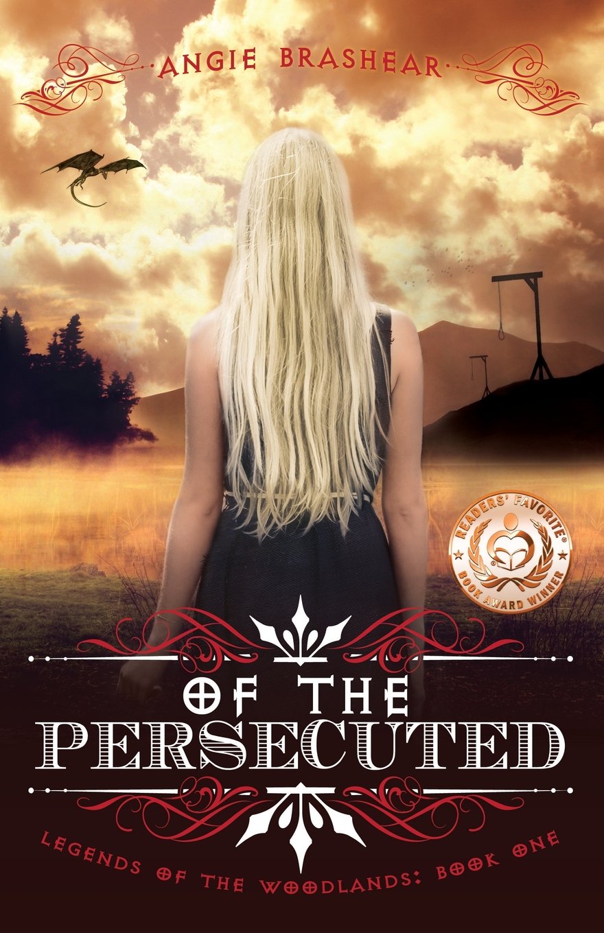 Of the Persecuted (Legends of the Woodlands, Band 1) Fantasy & Sci-Fi
