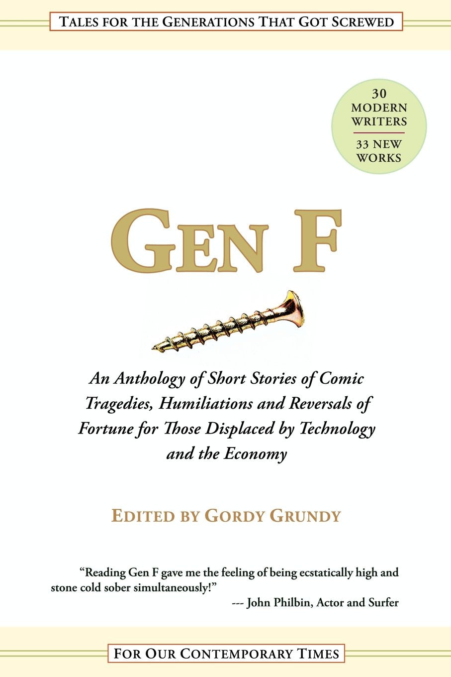 Gen F: An Anthology of Short Stories for the Comic Tragedies of Our Times Contemporary literature Books