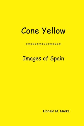 Cone Yellow: Images of Spain Poetry