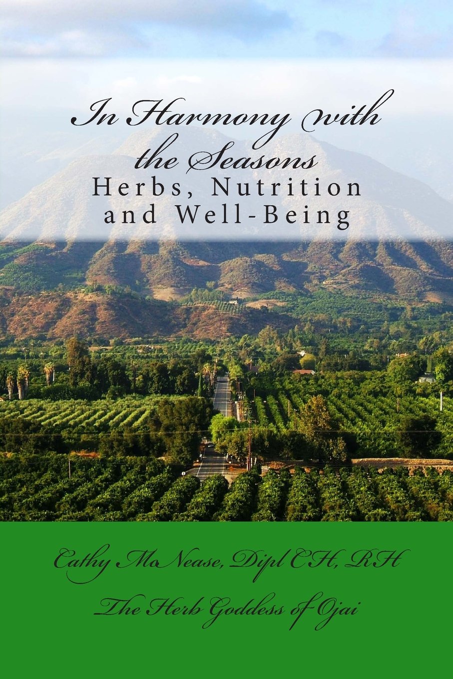 In Harmony with the Seasons: Herbs, Nutrition and Well-Being Health, Nutrition & Fitness
