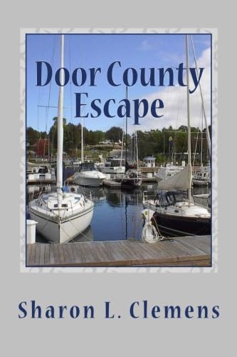 Door County Escape: A Door County Love Story Religion & Esotericism