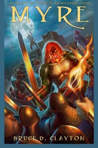 Myre (The Secular Wizardry Saga, Band 1) Historical Fiction