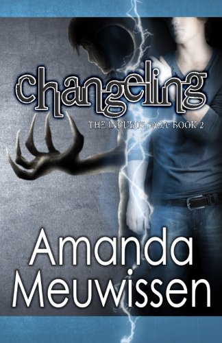 Changeling (The Incubus Saga) Urban Fantasy