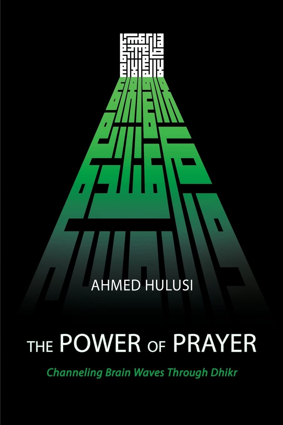 The Power of Prayer (Channeling Brain Waves Through Dhikr) Religion & Esotericism