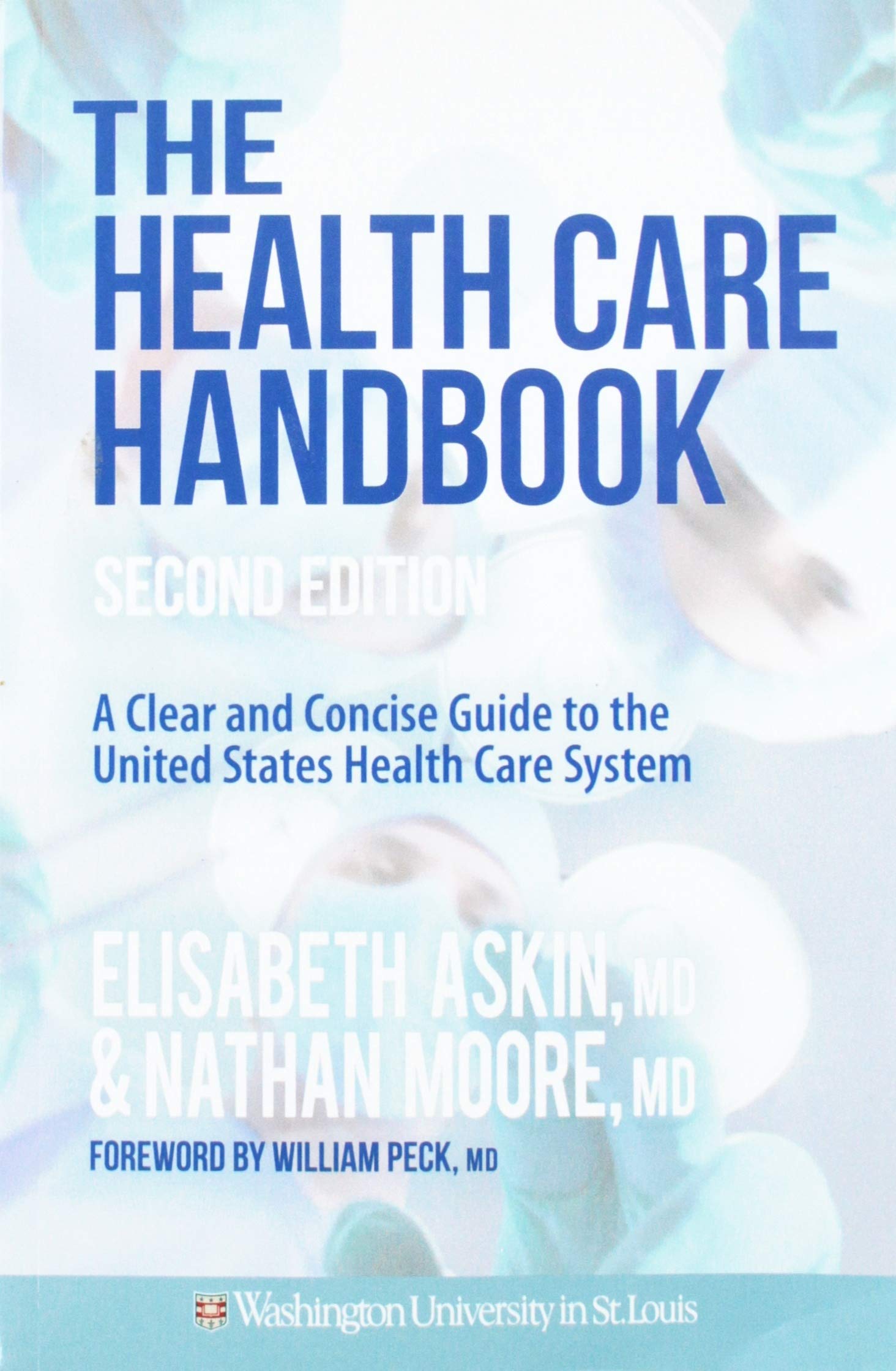The Health Care Handbook: A Clear & Concise Guide to the United States Health Care System Medicine