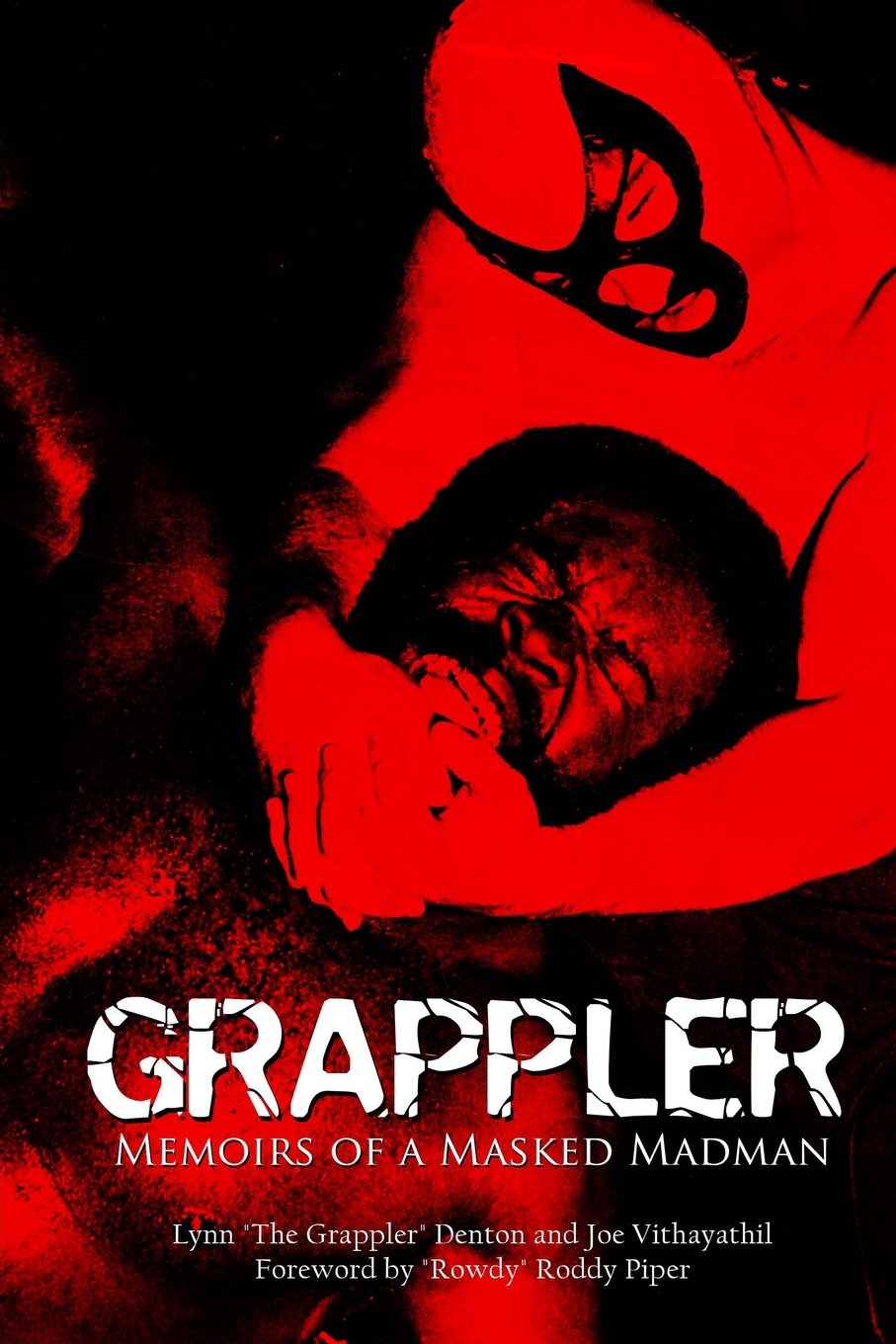 Grappler: Memoirs of a Masked Madman Sports