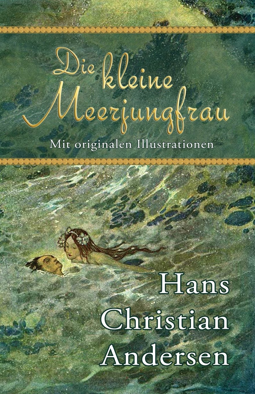 Die kleine Meerjungfrau (Mit originalen Illustrationen) Fairy Tales & Legends