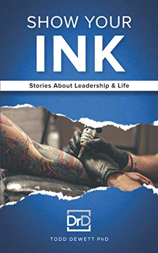 SHOW YOUR INK: Stories About Leadership and Life Business, Finance & Career