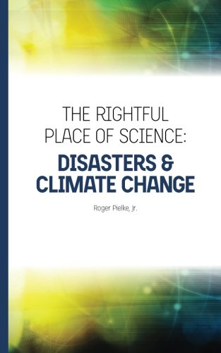 The Rightful Place of Science: Disasters and Climate Change Mathematics