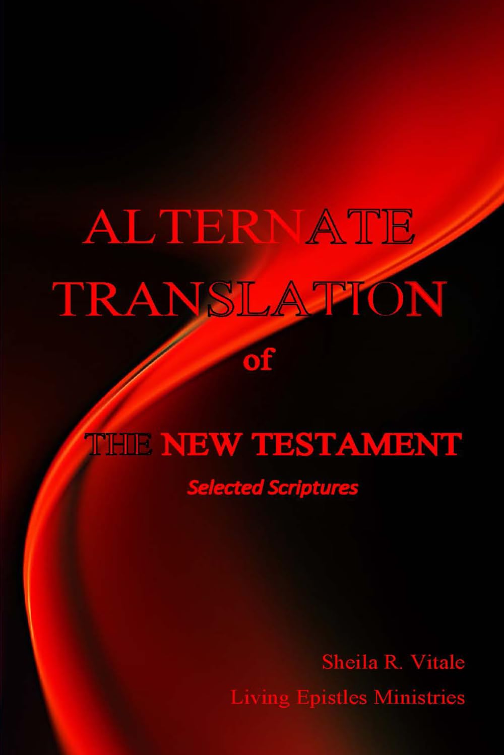 Alternate Translation of The New Testament Social Sciences