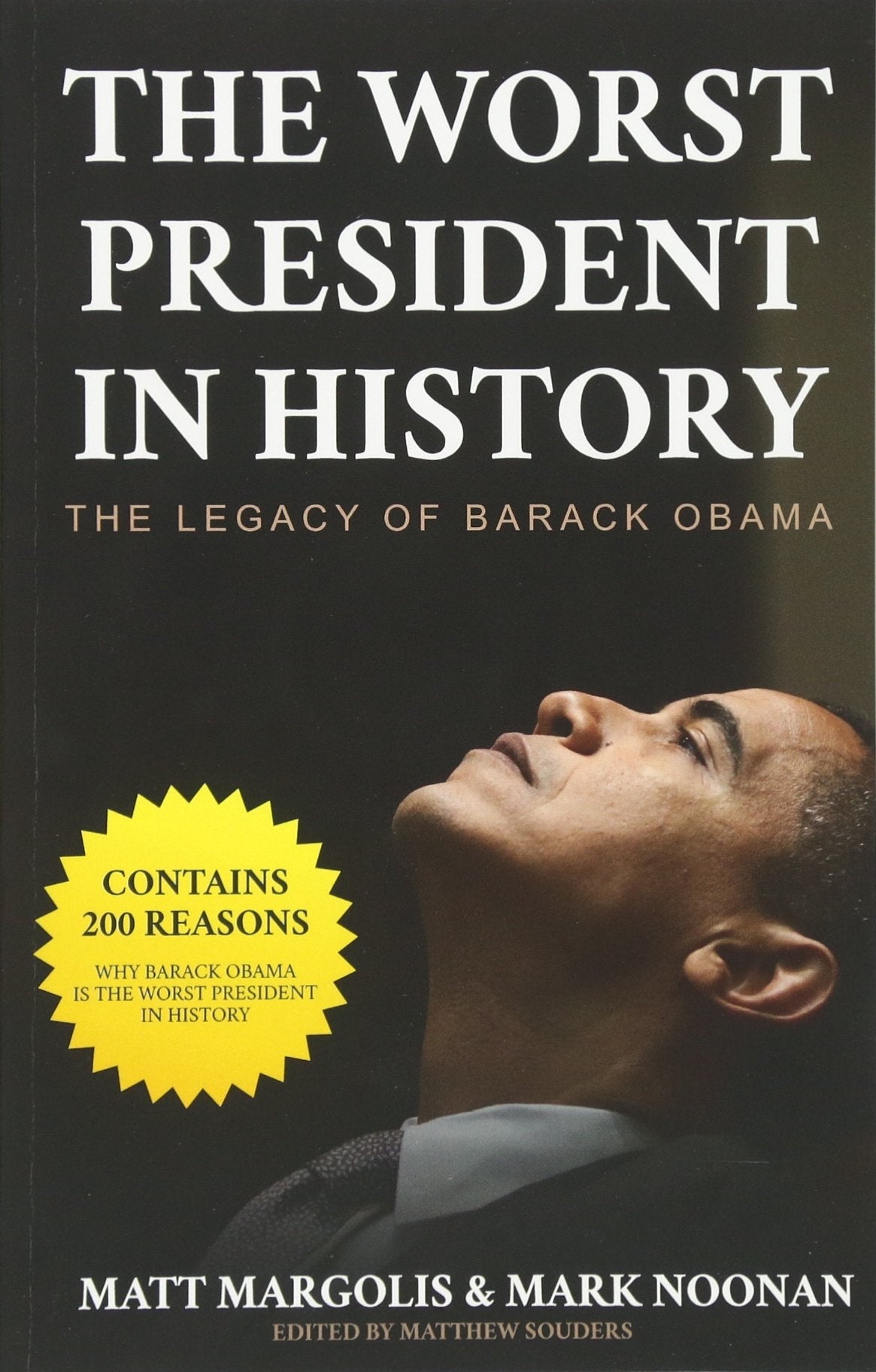 The Worst President in History: The Legacy of Barack Obama Social Sciences