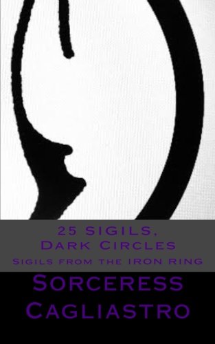 25 SIGILS, Dark Circles: From the IRON RING Religion & Esotericism