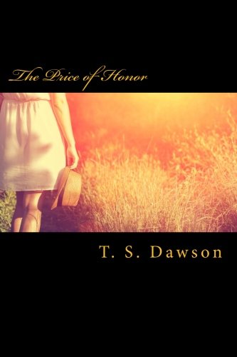 The Price of Honor: The Third Book in The Port Honor Series Contemporary Romance