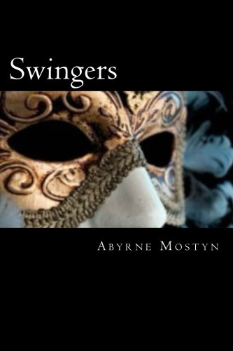 Swingers: Fantasies, Fetishes & Flesh book 1 Books