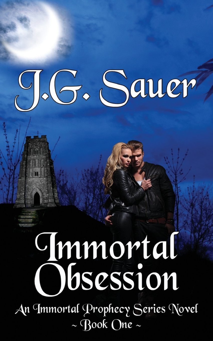 Immortal Obsession: An Immortal Prophecy Novel - Book One Contemporary Romance