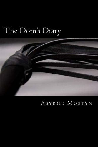 The Dom's Diary: Fantasies, Fetishes & Flesh book 2 Books