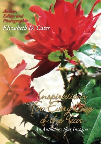 Inspirations for Every Day of the Year: An Anthology that Inspires Books