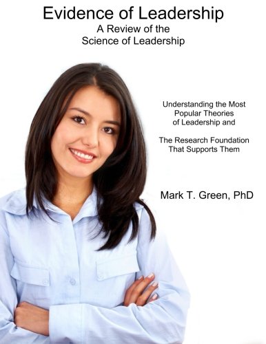Evidence of Leadership: A Review of the Science of Leadership Business, Finance & Career