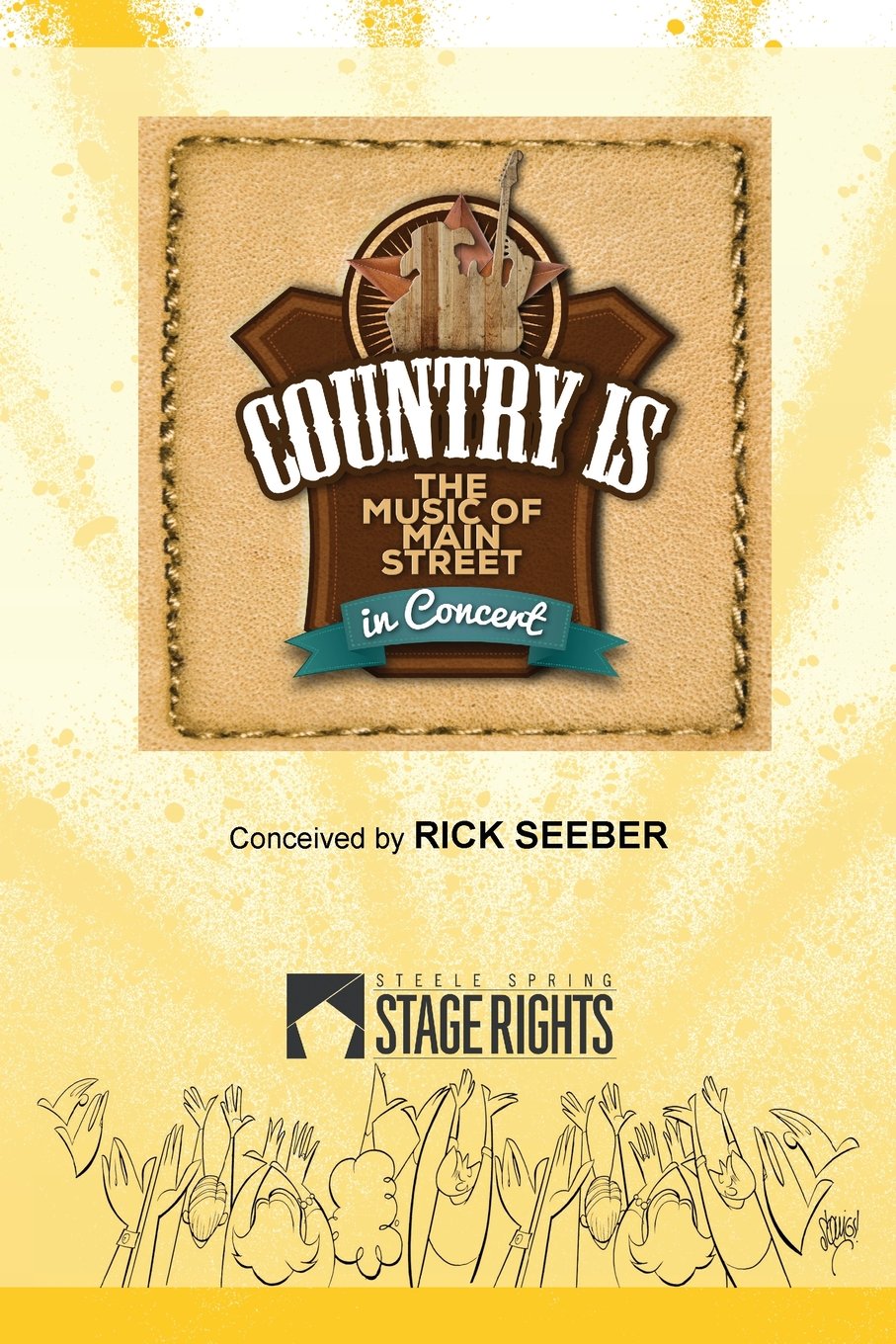 Country Is: The Music of Main Street in Concert Drama