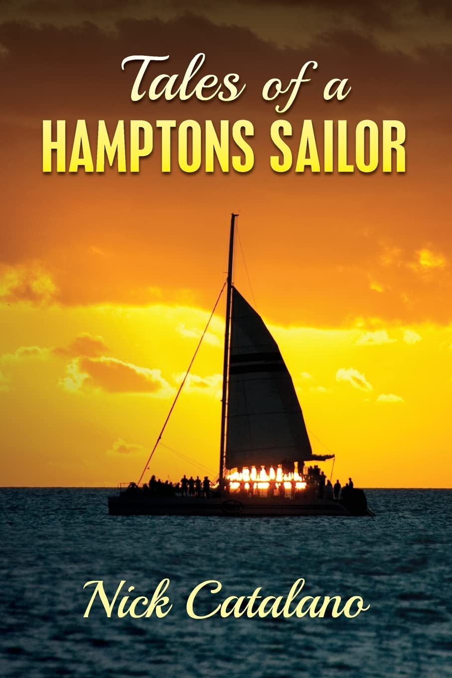 Tales of a Hamptons Sailor Essays & Short Stories