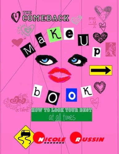 The Comeback Makeup Book: How To Look Your Best At All Times Tiptoi & Games