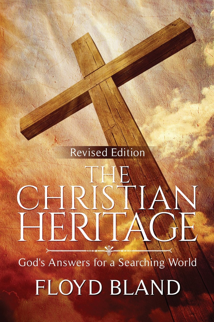 The Christian Heritage: God's Answers for a Searching World Religion & Esotericism