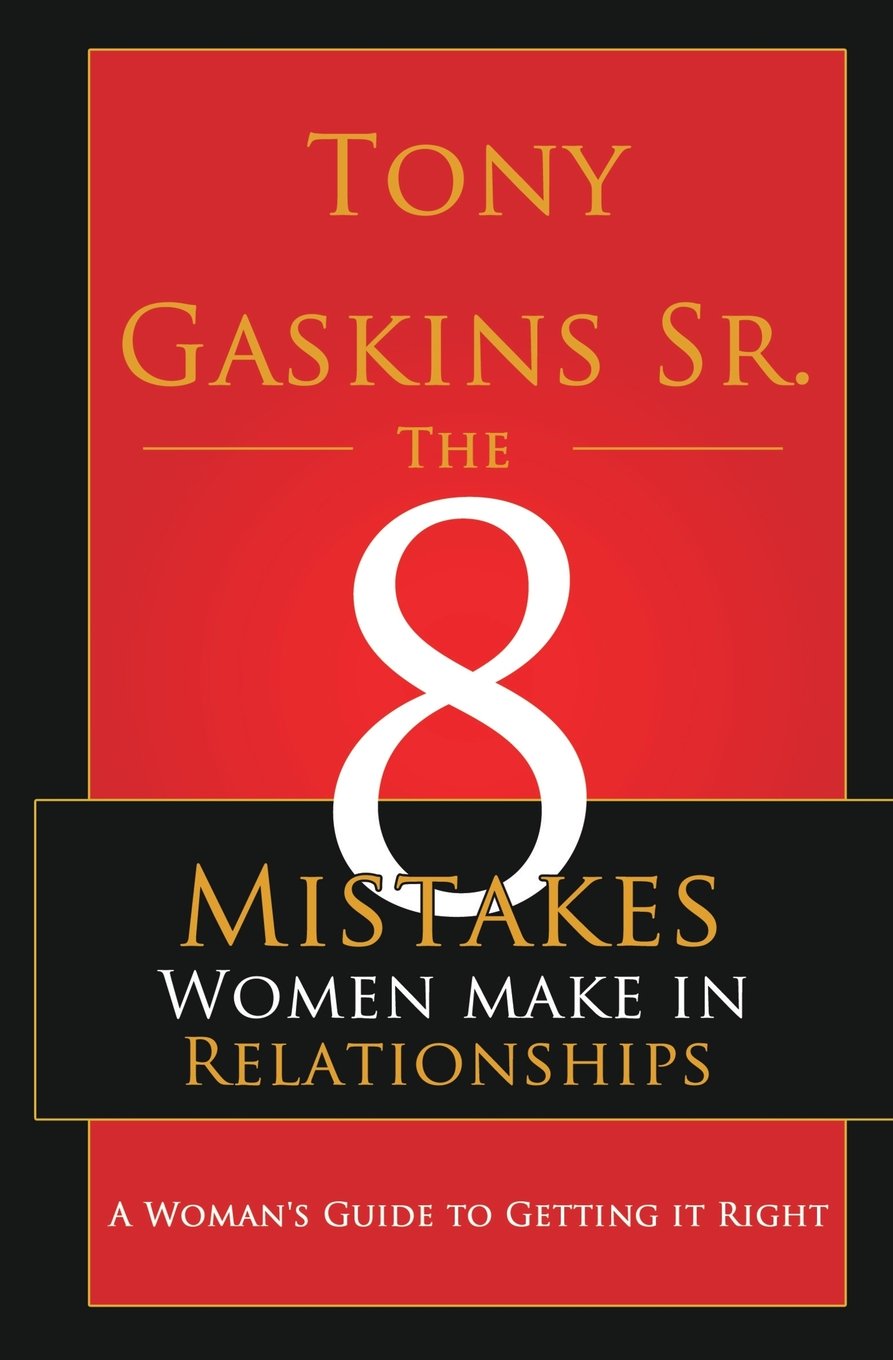 Eight Mistakes Women Make In Relationships Lifestyle