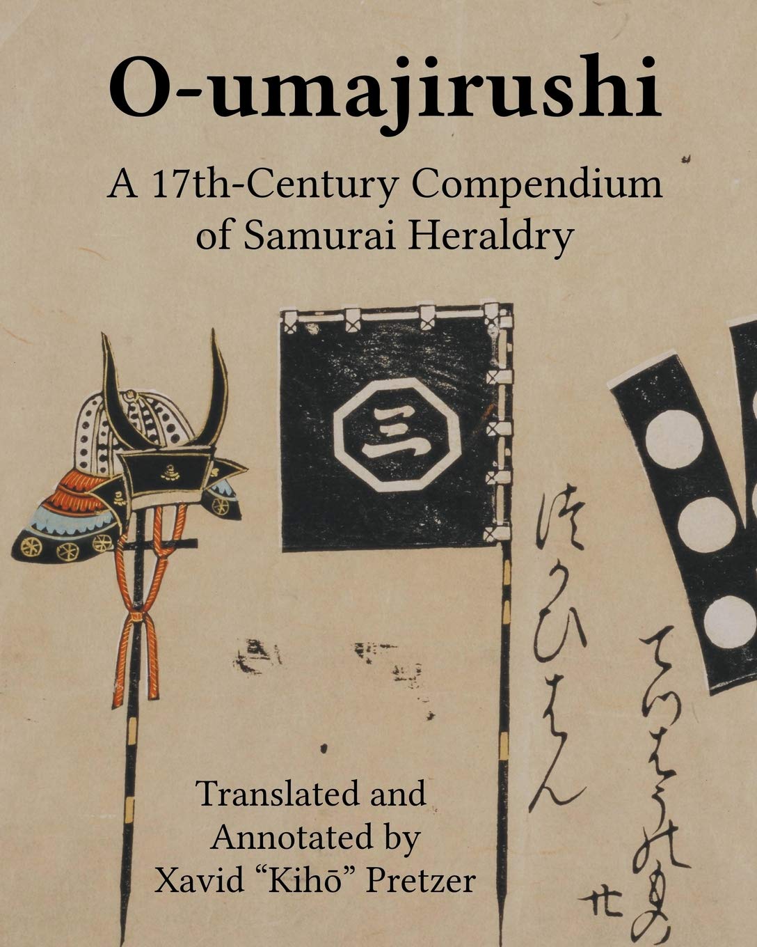 O-umajirushi: A 17th-Century Compendium of Samurai Heraldry Foreign Languages ​​& Dictionaries