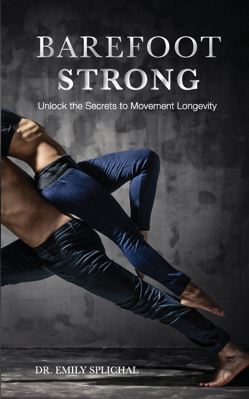 Product Image: Barefoot Strong: Unlock the Secrets to Movement Longevity
