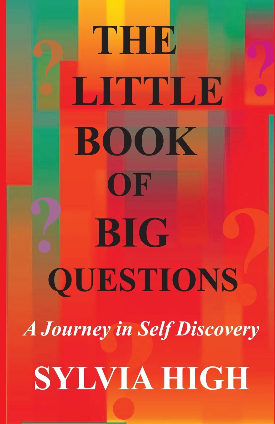 The Little Book of Big Questions: A Journey in Self Discovery Self-help