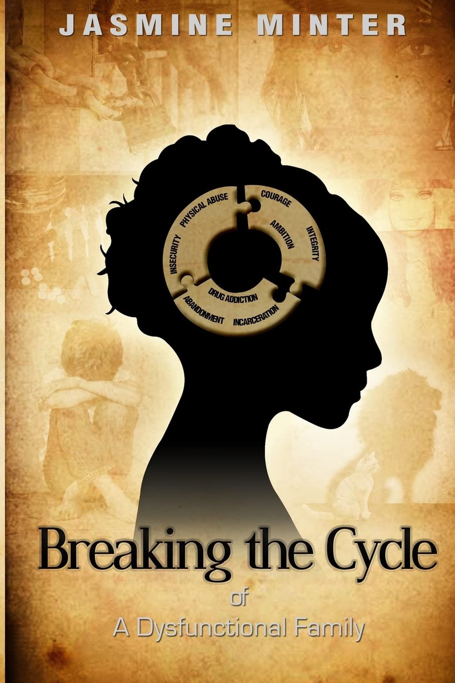 Breaking the Cycle of A Dysfunctional Family Books