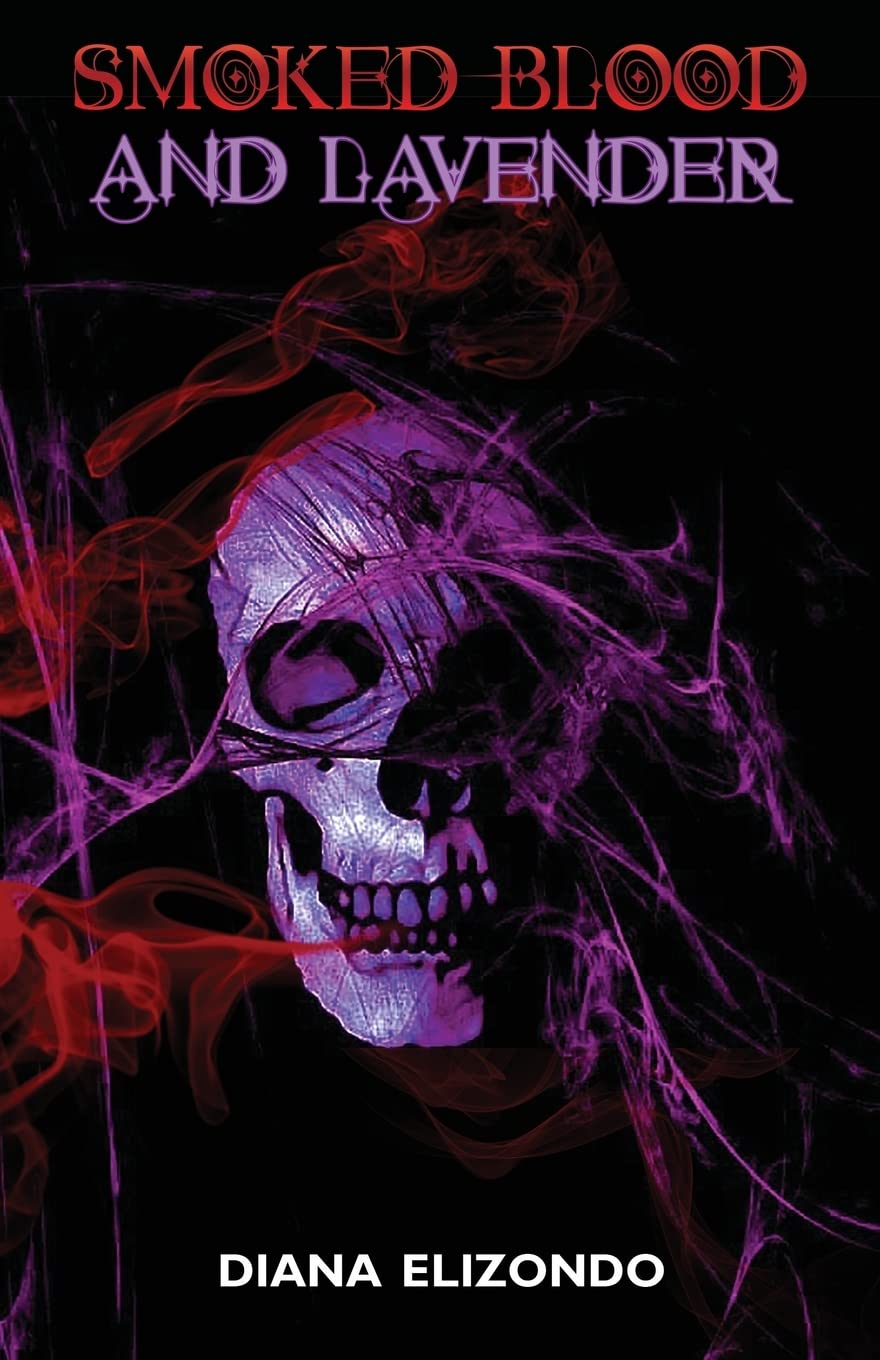 Smoked Blood and Lavender Poetry