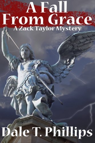 A Fall From Grace: A Zack Taylor Mystery (The Zack Taylor Series, Band 2) Detective & CSI