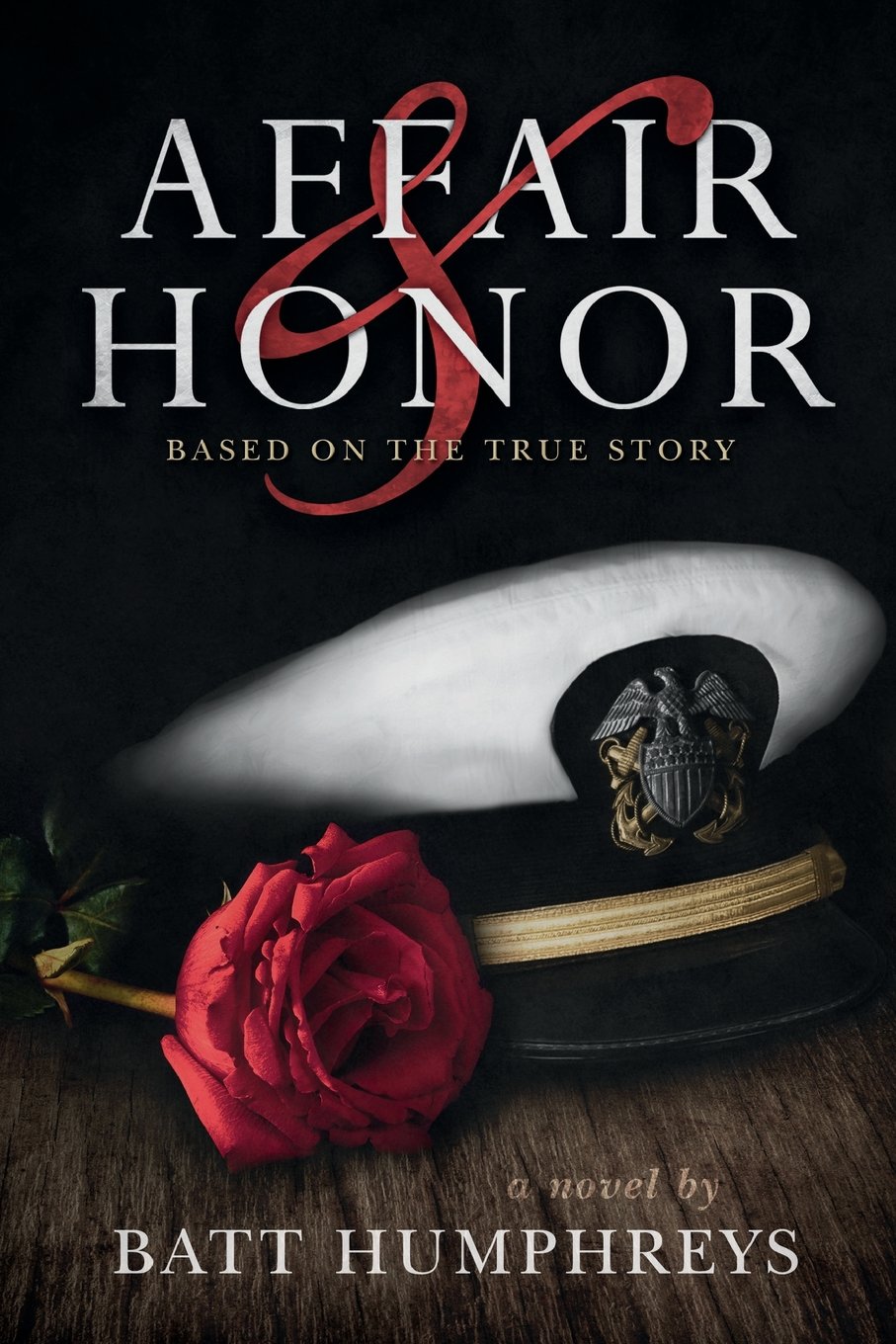 Affair & Honor: Based on the True Story of JFK in World War ll Historical Fiction