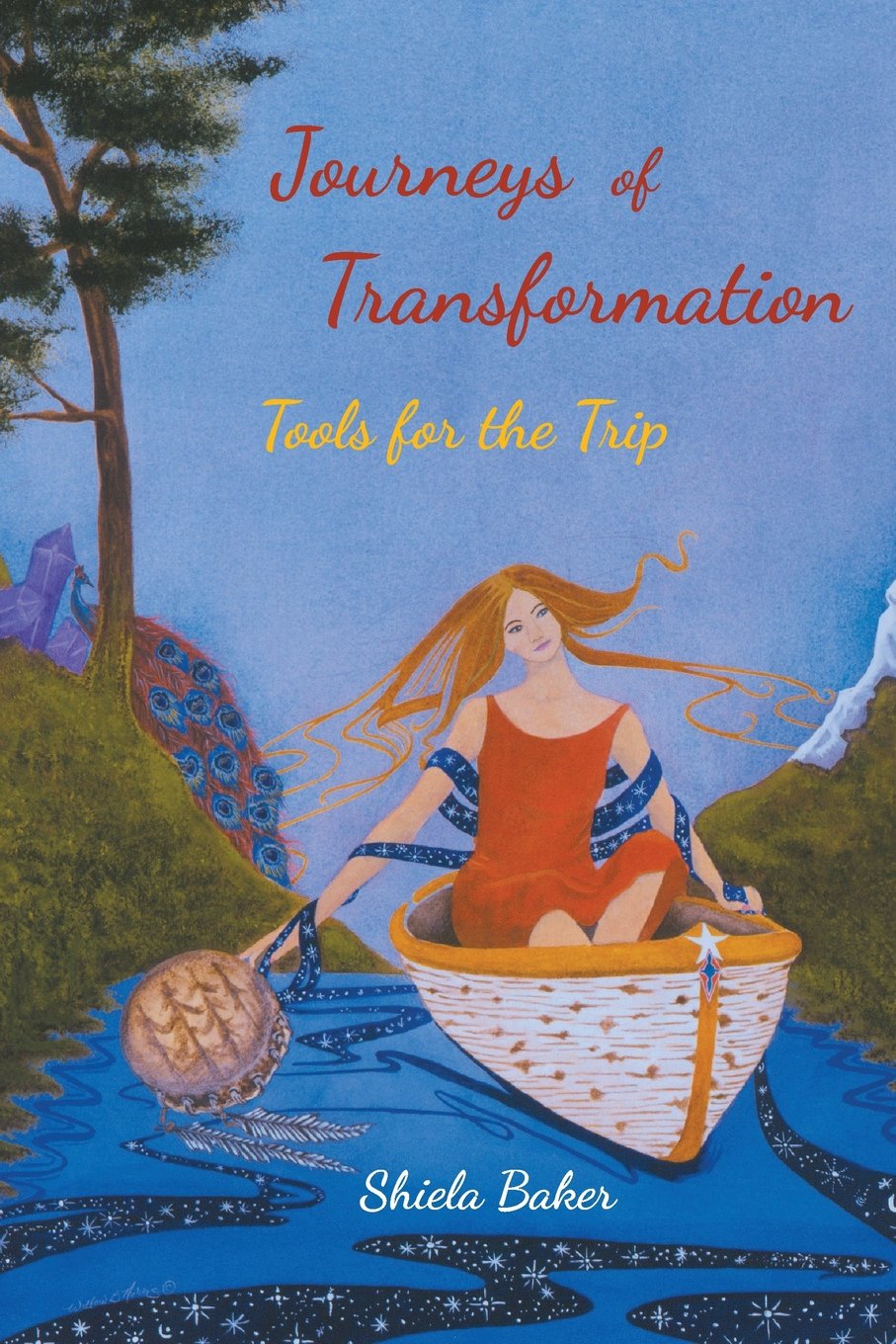 Journeys of Transformation: Tools for the Trip Religion & Esotericism