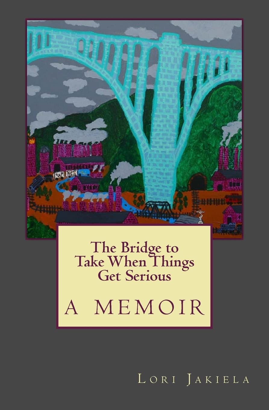 The Bridge to Take When Things Get Serious Art & Literature