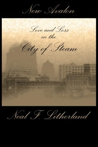 New Avalon: Love and Loss in the City of Steam Cyberpunk & Steampunk